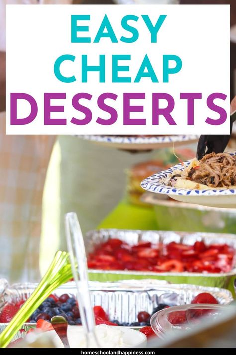 19 Cheap Easy Desserts That Are Crowd Pleasing Easy Large Group Desserts, Dessert For 200 People, Desert Auction Ideas, Cheap Individual Desserts For A Crowd, Budget Friendly Desserts, Cheap Easy Desserts Budget, Quick Dessert Recipes For A Crowd, Easy Desserts For A Crowd Cheap Simple, Inexpensive Desserts For A Crowd