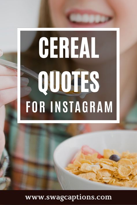 Cereal Quotes Funny, Cereal Decor, Cereal Quotes, Cereal Puns, Milk Quotes, Writing Captions, Kix Cereal, Breakfast Quotes, Life Cereal