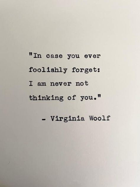 Best Literary Quotes, Virginia Woolf Quote, Quote Writing, Virginia Woolf Quotes, Literary Love Quotes, Love Book Quotes, Author Quotes, Literature Quotes, Interesting Quotes