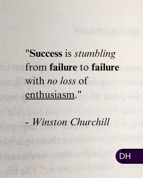 "Success is stumbling from failure to failure 
With no loss of enthusiasm." 
- Winston Churchill 

One of my favorites. 

It's curiosity for knowledge and for the potential of success.

With that we never lack that enthusiasm.

It's that positive attitude that serves us well 
On our way to greatness.

===

Stay curious,
And keep moving forward. Failure Is Not The Opposite Of Success, Study Failure Motivation, Curiousity Quote, Failure Quotation, Fail Motivation, Healing Era, Study Stuff, Medical Student Motivation, Christian Stories