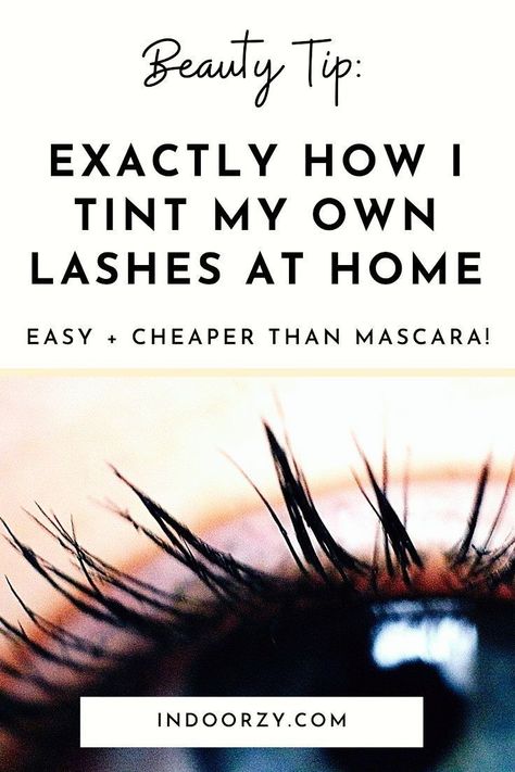 Diy Lash Tint, Eye Makeup Alternative, Mascara Diy, Color Eyebrows, Lash Tinting, Eyelash Tint, Lashes At Home, Dye Eyebrows, Mascara Remover