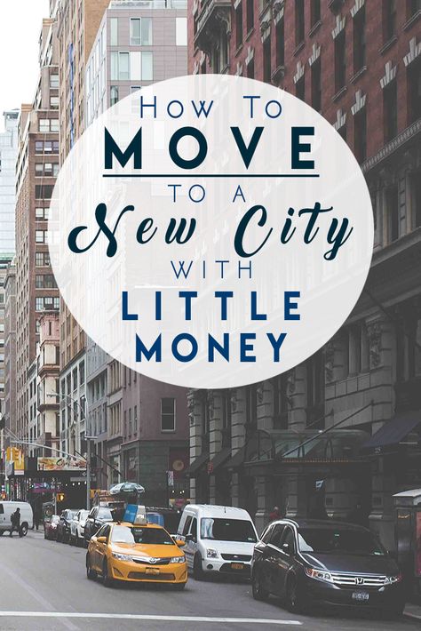 Here's how to move to a new city with no money, no job prospects, and only a handful of connections from someone who did it with $300. Move To A New City, Apartment New York, Hiking Club, Lake George Village, Nyc Living, City Lifestyle, Move Abroad, Nyc Life, New York Life