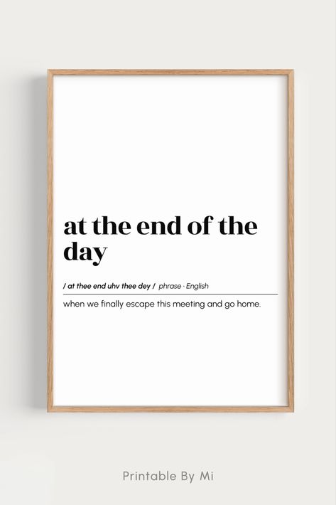 Last Working Day Office Quotes, Authentic Meaning, Quotes Office Wall, Last Working Day, Vacation Quotes Funny, Office Quotes Funny, Last Day At Work, Definition Wall Art, Short Instagram Captions