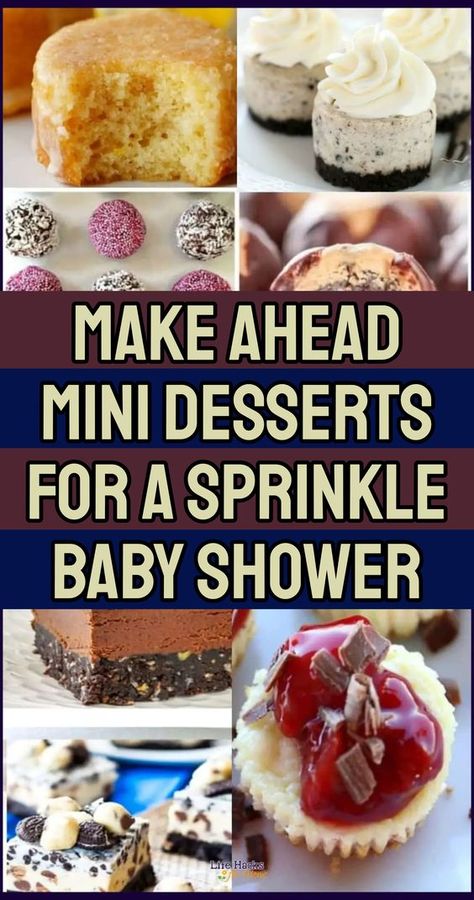 Baby Shower Baked Goods, Make Ahead Mini Desserts, Easy Baby Shower Desserts, Freezable Desserts, Baby Shower Dessert Ideas, Baby Shower Dessert Bar, Mini Dessert Easy, Baby Shower Finger Foods, Finger Food Desserts