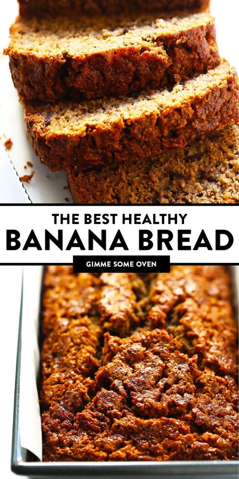 Best Healthy Banana Bread Recipe, Best Healthy Banana Bread, Banana Bread Healthy, Healthy Banana Bread Recipe, Brunch Dessert, Banana Bread Recipe Healthy, Healthy Bread Recipes, Bread Healthy, Gimme Some Oven