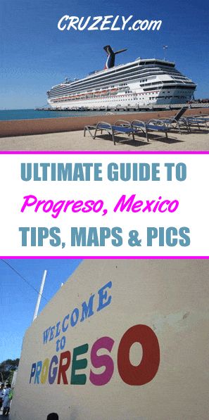 Ultimate Port Guide: Progreso, Mexico (Tips, Maps, and Pics) | Cruzely.com Progresso Mexico, Carnival Cruise Tips, Disney Magic Cruise, Carnival Breeze, Beach Cruise, Mexico Cruise, Cruise Essentials, Cozumel Mexico, Yucatan Mexico