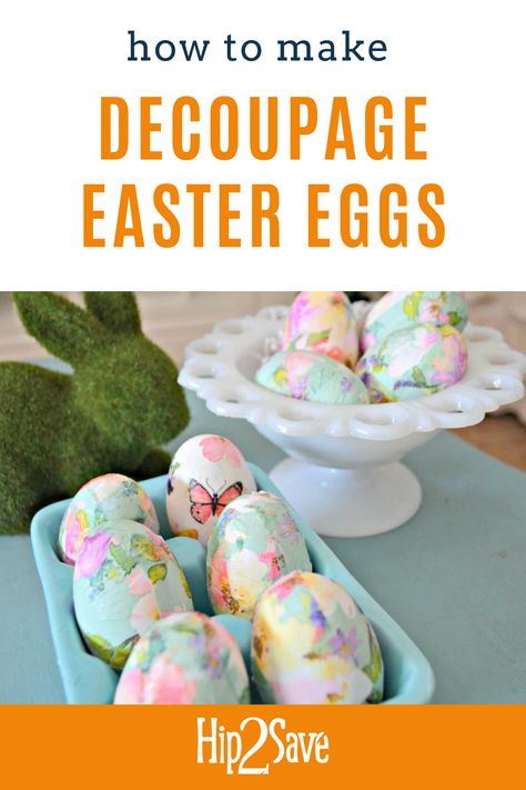 Easter Egg Decoupage, Decoupage Easter Eggs, Diy Decoupage, Mod Podge Crafts, Decoupage Diy, Spring Craft, Spring Decor Diy, Easter Egg Crafts, Easter Eggs Diy