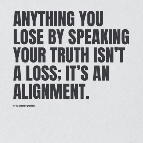 SPEAK YOUR TRUTH, FREE YOUR SOUL! 💫✨ Anything you lose by speaking your truth isn't a loss, it's an alignment." Let go of the fear and embrace your authentic voice! Share with us a time when speaking your truth led to a powerful alignment in your life! 💬 Let's rise together and celebrate our unique voices! #SpeakYourTruth #AuthenticLiving #EmpoweredVoice #SoulAlignment" Speak The Truth Even If You Voice Shakes, Speak Your Truth Quotes, Speak The Truth Quotes, Alignment Quotes, Free Your Soul, Speaking Your Truth, Authenticity Quotes, Speak Quotes, Throat Chakra Healing