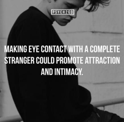 Eye Contact Facts, Eye Contact Quotes, Stranger Quotes, Eye Quotes, Psychology Says, Psychology Quotes, Love Facts, Eye Contact, Psychology Facts