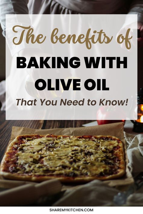 The text on image: The Benefits of Baking with Olive Oil That You Need to Know! Oil Alternative In Baking, Baking With Oil Instead Of Butter, Oil Replacement In Baking, Cake Made With Oil Instead Of Butter, Substitutes For Oil In Baking, Baking Alternatives, Baking With Olive Oil, Olive Oil Recipes, Healthy Oils