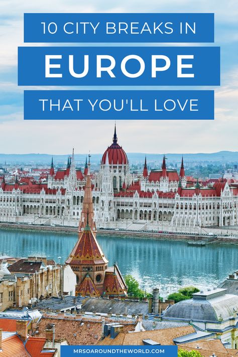 Where to Travel in Europe | Looking for city breaks in Europe? Here are 10 city break ideas that will make for the perfect weekend getaway. String these destinations together to form the perfect Europe itinerary. | Mrs O Around the World #Europe #EuropeTrip #EuropeVacation | places to travel in europe | europe vacation planning Places To Travel In Europe, Europe Itinerary, Weekend Getaways For Couples, Europe Train Travel, Break Ideas, Europe Train, Travel In Europe, Spain Images, Traveling Europe