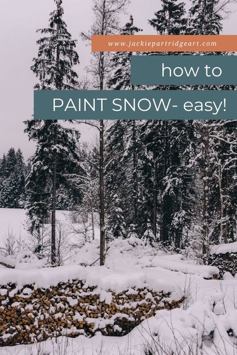 Paint Winter Scenes, Snow Landscape Painting Winter Scenes, How To Paint Snow On Trees, How To Paint Snow Acrylics, Easy Winter Scenes To Paint, Snow Painting Easy, Acrylic Winter Scene Paintings, Winter Scene Acrylic Painting, How To Paint Snow