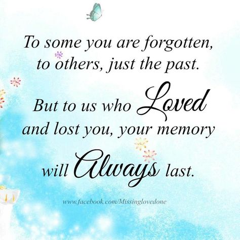 Never Forget Quotes, Mom In Heaven Quotes, Forgotten Quotes, Miss Mom, Love And Loss, Miss My Dad, Missing My Son, Mom In Heaven, Birthday In Heaven