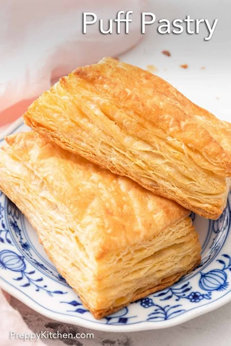 Recipe For Puff Pastry Dough, Flaky Puff Pastry Recipes, Homemade Puff Pastry Recipes, The Preppy Kitchen, Best Puff Pastry Recipes, Rough Puff Pastry Recipes, Puff Pastry Dough Recipes, Preppy Kitchen Recipes, Puff Pastry Dough Recipe