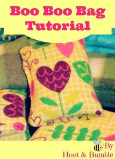 Diy Ice Pack, Boo Bags, Sick Gift, Boo And Buddy, Primary Activity, Bag Sewing Tutorial, Provident Living, Boo Boo Bags, Heat Bag