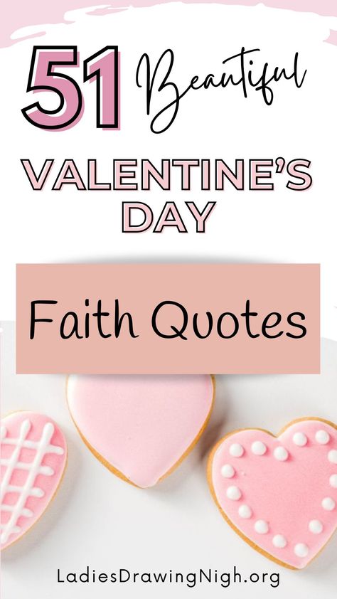 On Valentine's Day we celebrate love and relationships. One way to do that is to share Valentine's Day faith quotes. Find the perfect one to share here! Valentine Scripture Bible Verses, Spiritual Valentines Quotes, Valentine’s Day Inspirational Quotes, Valentine Scripture Quotes, Christian Valentines Decor, Valentine Verses For Cards, Bible Verses For Valentines Day, Religious Valentines Quotes, Christian Valentines Quotes