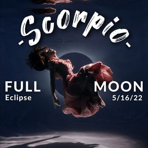 Scorpio Full Moon Lunar Eclipse 2022: Transmuting Our Darkness » Making Mindfulness Fun Scorpio Full Moon, Full Moon Lunar Eclipse, Moon Horoscope, Full Moon Eclipse, Moon Lunar Eclipse, Solar Lunar, Free Birth Chart, Moon Eclipse, Scorpio Moon