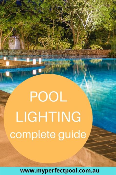 Your complete guide to swimming pool lighting helpfully takes you through planning and installing your pool lights, the right way!. #poollighting #swimmingpoollights #poollightingguide Pool Landscape Lighting, Pool Lighting Ideas Inground, Lighting Around Pool Ideas, Pool Lighting Ideas, Swimming Pool Lighting, Inground Pool Lights, Insane Pools, Underwater Pool Light, Pool Lighting