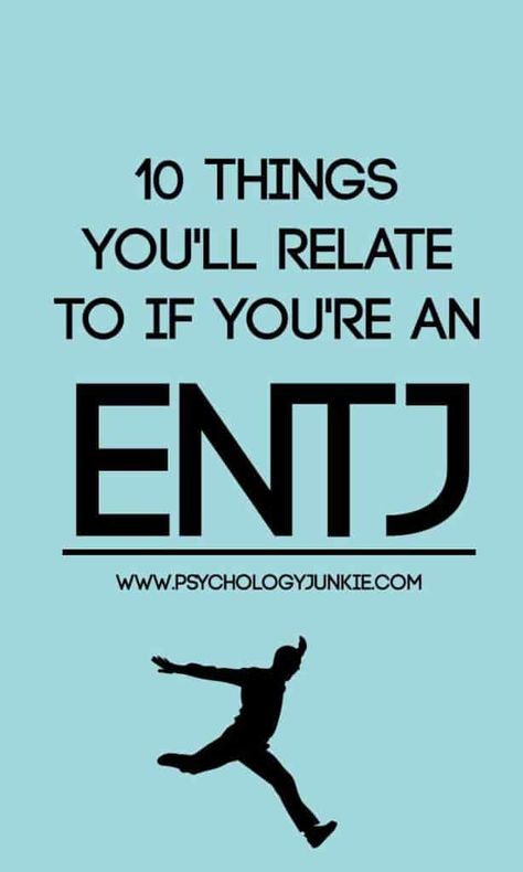 10 Things You'll Relate to If You're an ENTJ - Psychology Junkie Entj Type, Entj Facts, Entj Women, Entj And Infj, Gemini Stuff, Entj Personality, Type Personality, Amanda Lynn, Healthy Thoughts