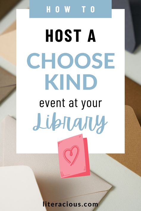 A "Choose Kind" program at your library is an easy passive program that works literally year around! Library Programs For Seniors, Passive Library Programs For Adults, Teen Programs Library, Adult Library Program Ideas, Cards For Senior Citizens, Library Programs For Adults, Passive Programming Library, Public Library Programs, Crafts Teens