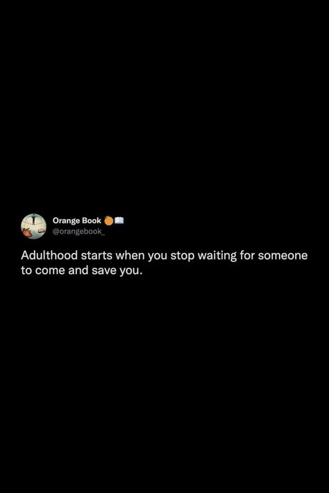 Stop Waiting For Him, Adulthood Quotes, Waiting Quotes, Orange Book, Stop Waiting, Waiting For Someone, Self Reminder, Waiting For Him, Save You