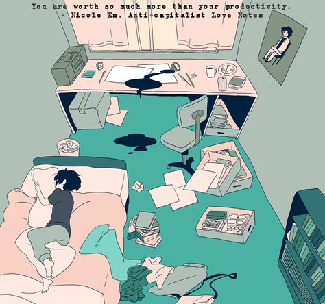 "You are worth  so much more than your productivity." —Nicole Em, Anti-capitalist Love Notes. Artwork by mogiroba. Messy Room, Japanese Graphic Design, Wow Art, 그림 그리기, On The Floor, Pretty Art, Art Sketchbook, Studio Ghibli, Character Illustration