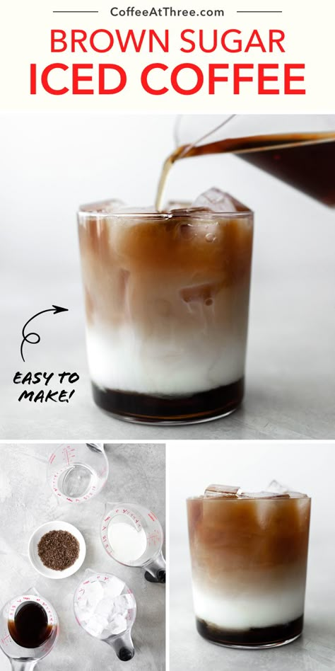 How to Make a Layered Brown Sugar Iced Coffee Brownsugar Iced Coffee, Simple Iced Coffee Recipe, Cold Coffee Recipes Homemade, Brown Sugar Iced Coffee, Iced Coffee Recipes At Home, Brown Sugar Simple Syrup, Homemade Coffee Drinks, Nespresso Recipes, Cold Brew Coffee Recipe