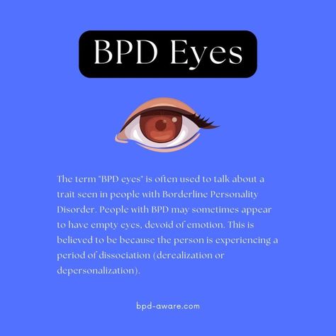 What Are BPD Eyes? - BPD Aware Bpd Disorder, Bpd Relationships, Fear Of Abandonment, Dbt Skills, Psychology Major, Mental Health Recovery, Mental Health Facts, Borderline Personality, Bulletin Journal Ideas