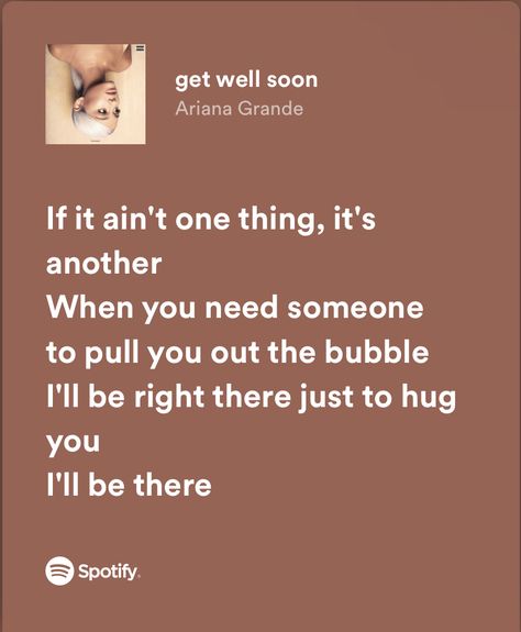 Get Well Soon Ariana Grande Lyrics, Ariana Grande Get Well Soon, Get Well Soon Ariana Grande, Ariana Lyrics, Ariana Grande Quotes, Ariana Grande Lyrics, Ariana Grande Songs, Music Vibes, Song Recommendations