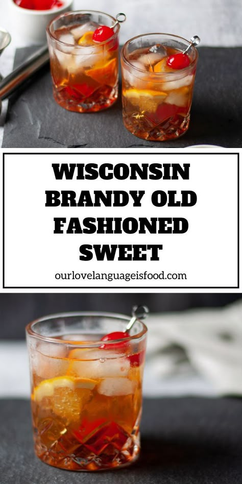 Old Fashioned Mix Recipe, Wisconsin Old Fashioned, Brandy Old Fashioned, Basic Cocktails, Old Fashion Cocktail Recipe, Brandy Cocktails, Old Fashioned Recipe, Old Fashioned Drink, Making Wine