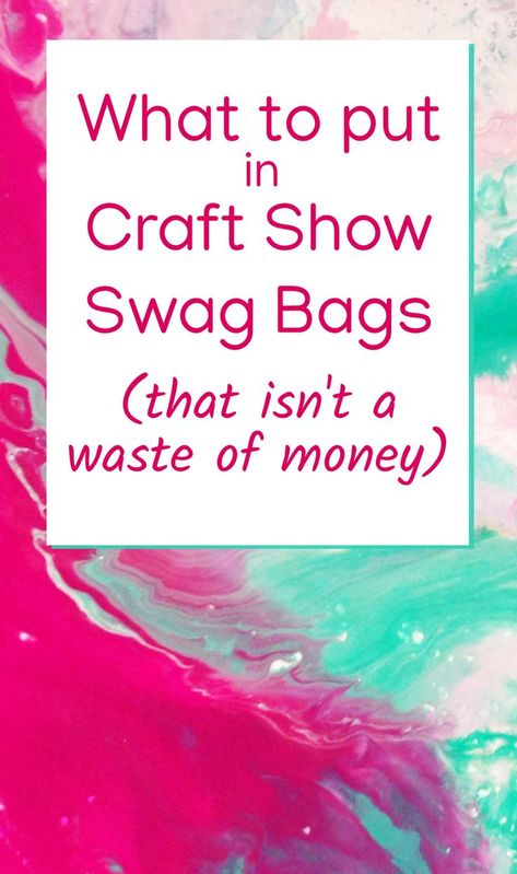 Craft Show Giveaway Ideas, Cheap Swag Bag Ideas, Grab Bags Ideas, Swag Bag Ideas Business, Marketing Giveaway Ideas, Boutique Giveaway Ideas, Giveaway Ideas For Small Business, Small Business Giveaway Ideas, Job Fair Table Ideas