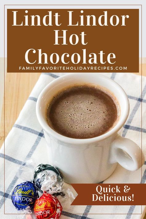 Learn how to make delicious hot chocolate using Lindt Lindor truffles! It's super easy, and it's a decadent way to warm up on a cold day. Lindt Chocolate Hot Chocolate, Lindor Truffle Hot Chocolate, Lindt Hot Chocolate, Lindt Chocolate Recipes, Lindt White Chocolate, Lindor Truffles, Hot Chocolate Treats, Dessert Truffles, White Chocolate Truffles