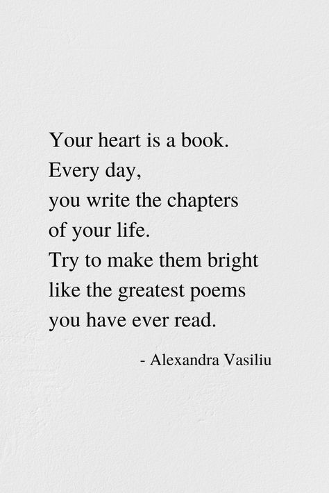 Your Heart Is a Book_Poem by Alexandra Vasiliu, bestselling author of Healing Is a Gift, Healing Words, Be My Moon, Blooming, Through the Heart's Eyes, and Magnetic Alexandra Vasiliu Poetry, Healing Poems, Alexandra Vasiliu, Book Healing, Her Poetry, Great Poems, Indie Bookstore, Change For The Better, Nikita Gill