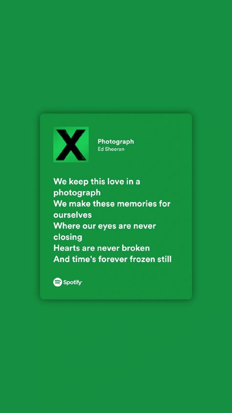 Photograph Lyrics Spotify, Photograph Song Lyrics, Green Song Lyrics, Photograph Song, Photograph Lyrics, Country Lyrics Quotes, Country Lyrics, Rap Lyrics Quotes, Meaningful Lyrics