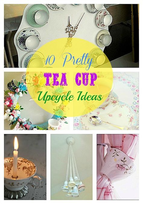 Get those dusty tea cups out of your cupboards and do something pretty with them! 10 Pretty Tea Cup  Upcycle Ideas Repurpose Tea Cups, Crafts With Old Dishes, How To Display Teacups, Uses For Old Tea Cups, Teacup Diy Ideas, Upcycle Tea Cups, Upcycle Teapot, Upcycle Teacups, Old Teacups Upcycle