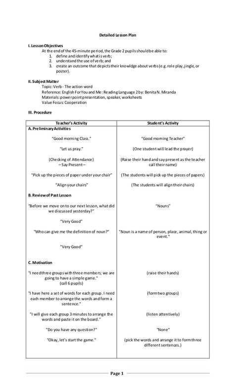 Page 1  Detailed Lesson Plan  I. Lesson Objectives  At the endof the 45-minute period,the Grade 2 pupilsshouldbe able to:  1. ... Lesson Plan Grade 1 English, Detailed Lesson Plan In English Grade 1, Detailed Lesson Plan In Math Grade 1, English Lesson Plan Sample, Lesson Plan Elementary, Teacher Lesson Plans Elementary, Verb Lesson, Nouns Lesson Plan, Context Clues Lesson