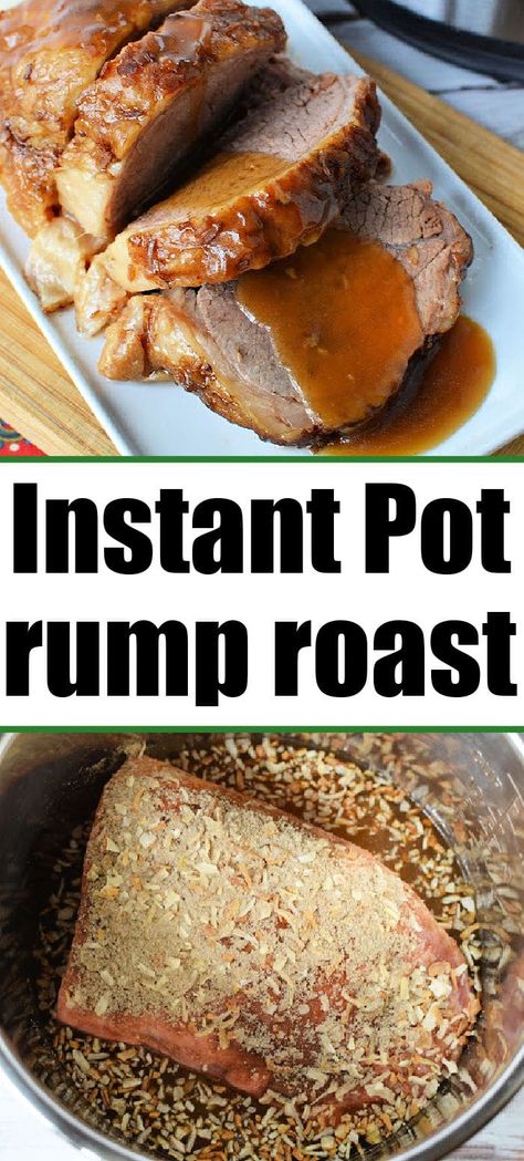 Rump Roast In Instant Pot, Instapot Rump Roast Recipe, Beef Rump Roast Recipes Instant Pot, Ip Roast, Rump Roast Pressure Cooker, Rump Roast Instant Pot, Instant Pot Rump Roast, Gravy Easy Recipe, Cooking A Rump Roast