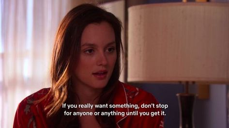 Blair Waldorf Quotes, Gossip Girl Quotes, Tint Color, Nct Johnny, Study Quotes, Academic Motivation, Film Quotes, Blair Waldorf, Film Tv