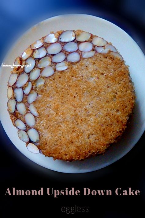 Upside Down Almond Cake, Eggless Almond Cake Recipe, Eggless Almond Cake, Eggless Milkless Butterless Cake, Eggless Dates Cake Recipe, Oats Cake Recipe Eggless, Cake Recipes Eggless Without Oven, Vegetarian Platter, Almond Cake Recipe