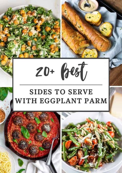 Eggplant Parmesan Sides Dishes, Sides For Eggplant Parmesan, Sides With Italian Food, What To Serve With Eggplant Parmesan, Eggplant Parmesan Side Dishes, Eggplant Parmesan Sides, Eggplant Side Dishes, Vegan Eggplant Parmesan, Italian Side Dishes