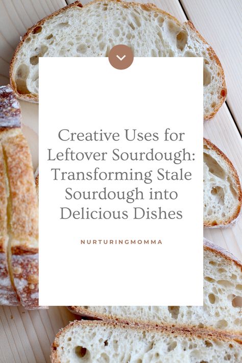 Creative Uses for Leftover Sourdough: Transforming Stale Sourdough into Delicious Dishes – Nurturing Momma Fruit Cleaning, Fruit Wash, Baking Soda And Vinegar, Fruit Fruit, Sourdough Baking, French Toast Bake, Variety Of Fruits, Sourdough Recipes, Delicious Dishes