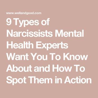 9 Types of Narcissists Mental Health Experts Want You To Know About and How To Spot Them in Action Different Types Of Narcissists, What Causes Narcissism, Types Of Narcissists, Career Astrology, Licensed Clinical Social Worker, Family Therapist, Marriage And Family Therapist, Self Centered, Narcissistic Behavior