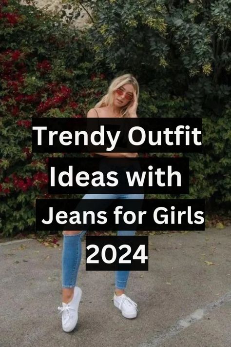 Trendy New Spring Outfits for Girls in 2024 (Best Girls Spring Fashion) Teen Girl Fashion Trends 2024, Spring Outfits 2024 Trends Women Casual, Millennial Outfit, Popular Spring Outfits, Young Adult Fashion, Girls Spring Fashion, Outfits For Girls, Fashion Teenage Girls, Jeans Outfit Summer