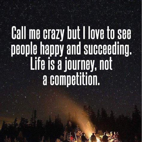 Call Me Crazy But I Love To See People Happy And Succeeding Succeed Quotes, Crazy Life Quotes, Success Inspiration, Love Life Quotes, People Happy, Crazy Quotes, Twitter Quotes Funny, Crazy Life, Life Is A Journey