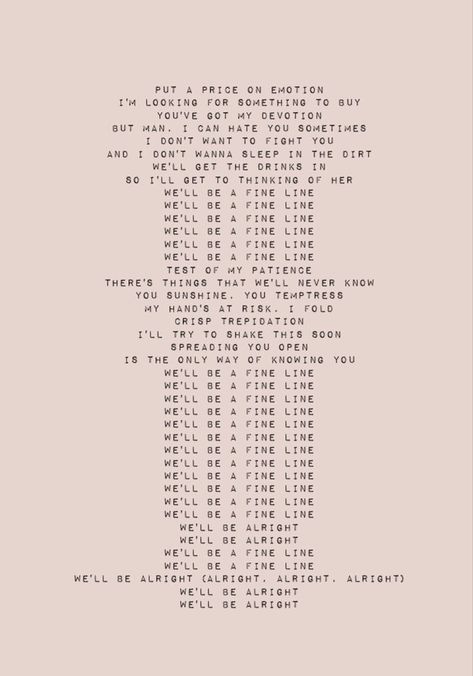 Fine Line Lyrics Poster, Fine Line Song Wallpaper, Harry Lyrics Wallpaper, Fine Line Lyrics Wallpaper, Harry Styles Lyrics Wallpaper, Fine Line Wallpaper, Fine Line Poster, Harry Styles Lyrics, Art Academia