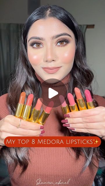 𝑴𝒂𝒌𝒆𝒖𝒑𝒃𝒚𝒔𝒉𝒂𝒎𝒆𝒆𝒏 💄✨ on Instagram: "My top 8 Medora lipsticks♥️ Links shared in my daraz collection❤️ comment down which shade do you like the most😍 @darazpk #daraz #darazpk # Also available on @rozzana.pk Disclaimer: I’m not wearing lens" Medora Lipstick Shades, Medora Lipstick, Best Makeup Tutorials, Natural Lipstick, Best Lipsticks, Lipstick Collection, Nude Lipstick, Lipstick Shades, Makeup Tutorials