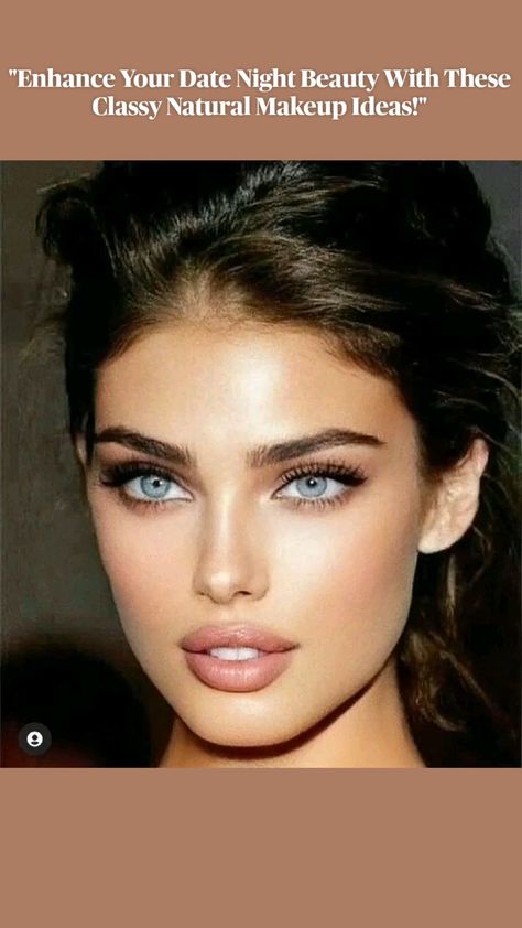 5 Classy Natural Makeup Ideas for a Date Night https://whispers-in-the-wind.com/stunning-date-night-beauty-ideas-perfect-your-look/?5-classy-natural-makeup-ideas-for-a-date-night Elegant Makeup Style, Old Money Makeup, First Date Makeup, Dramatic Eyeliner, Natural Makeup Ideas, Nude Pink Lipstick, Night Beauty Routine, Date Night Makeup, Date Makeup