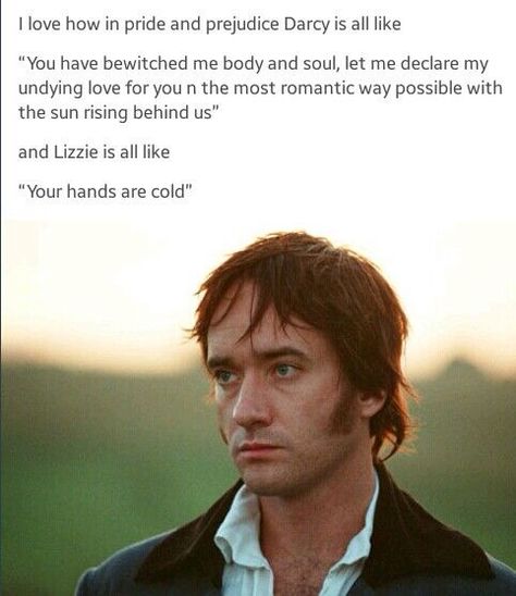 Your hands are cold Mr Darcy, Hair