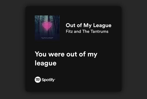 Out Of My League Spotify, My Confession, Out Of My League, Spotify Lyrics, Song Lyrics, Humor, Songs, Music, Quick Saves