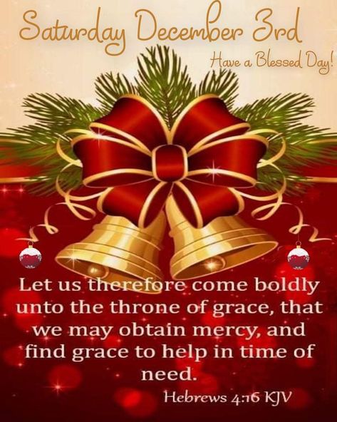 December Prayers, Ella Quotes, December Blessings, December Scriptures, Kersfees Idees, Hebrews 4, December Images, Hebrews 4 16, December Quotes